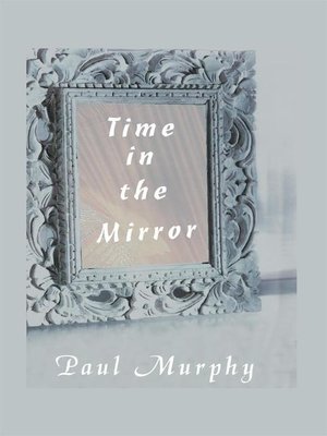 cover image of Time in the Mirror